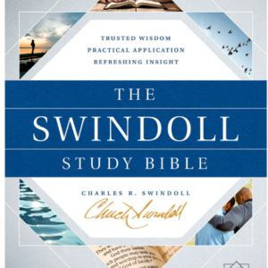 The Swindoll Study Bible(English language) Trusted Wisdom and Insight for Life